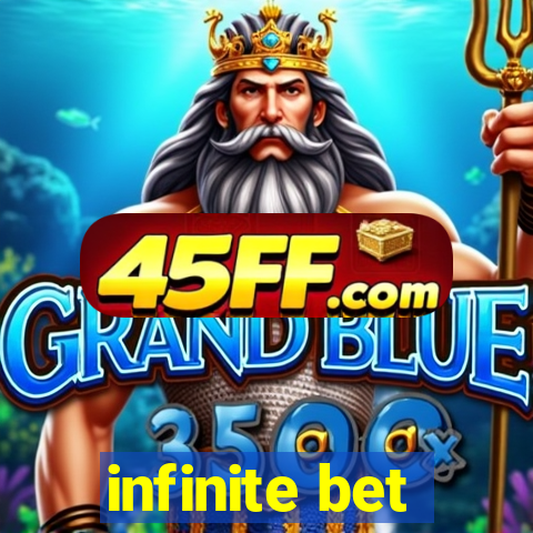 infinite bet